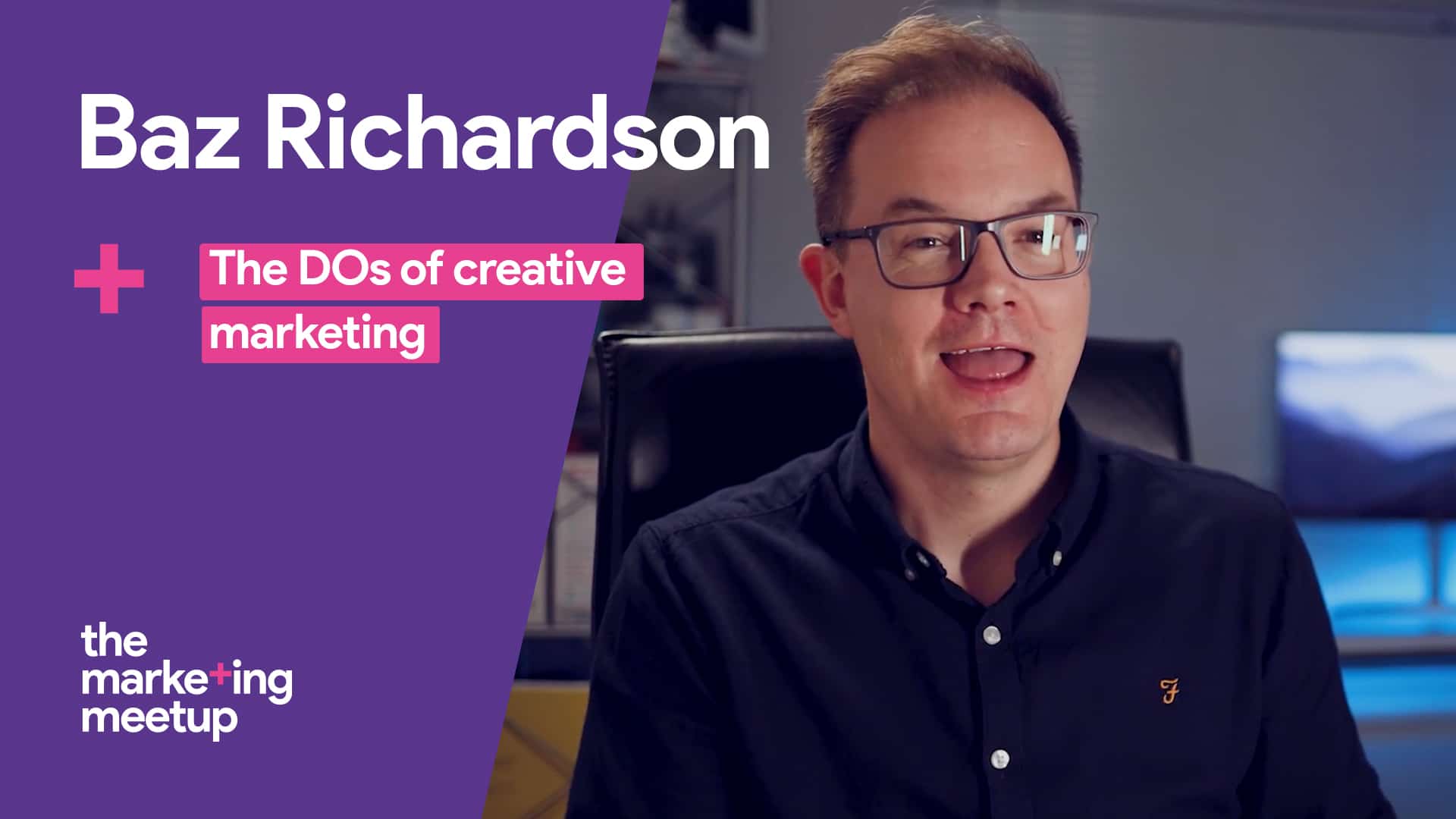 Baz Richardson speaks to us about what to consider when planning your B2B creative marketing strategy