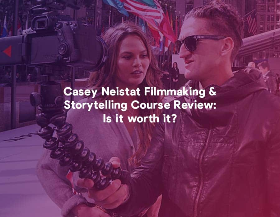Casey Neistat Filmmaking & Storytelling Course Review