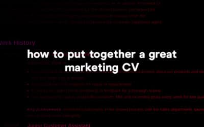 How to Write a Good Marketing CV – CV Examples
