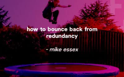 How to bounce back from redundancy