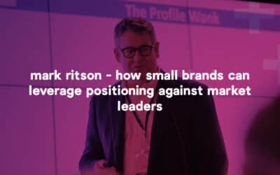 The Power of Picking on the Big Guy: How Small Brands Can Leverage Positioning Against Market Leaders