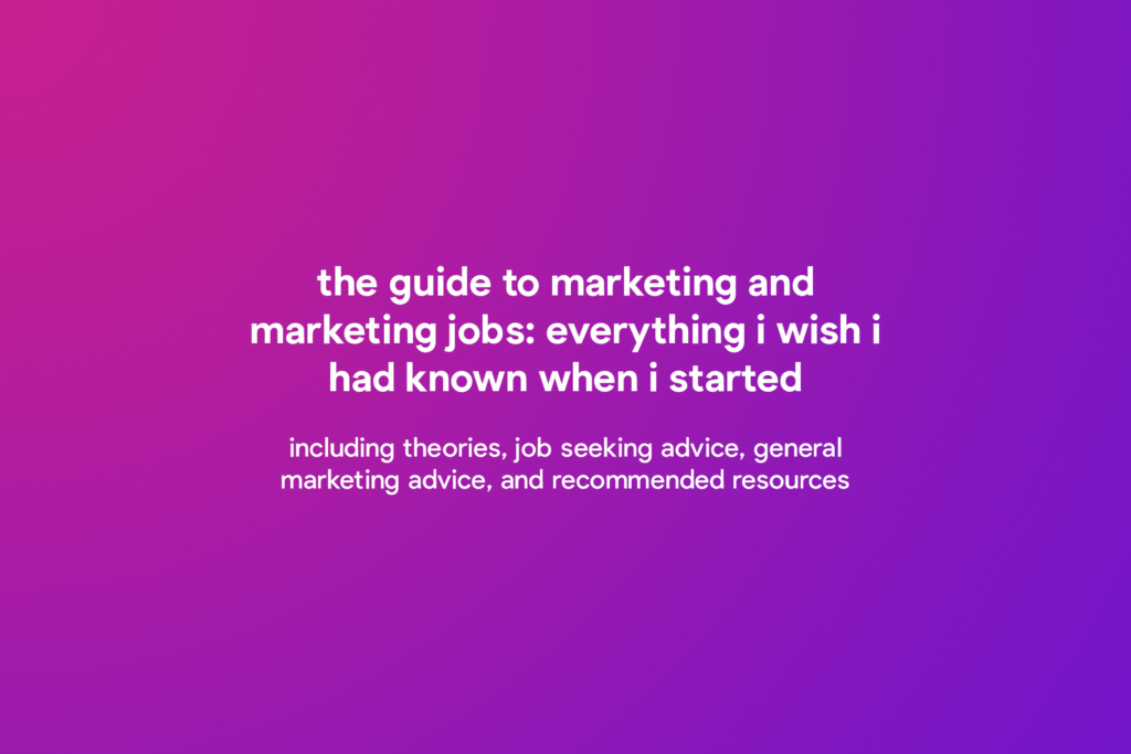 everything i wish i had known about marketing when i started