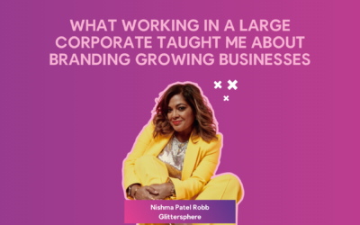 From Google to Glitter: Lessons in Brand Building, AI, and Starting Again – with Nishma Patel Robb